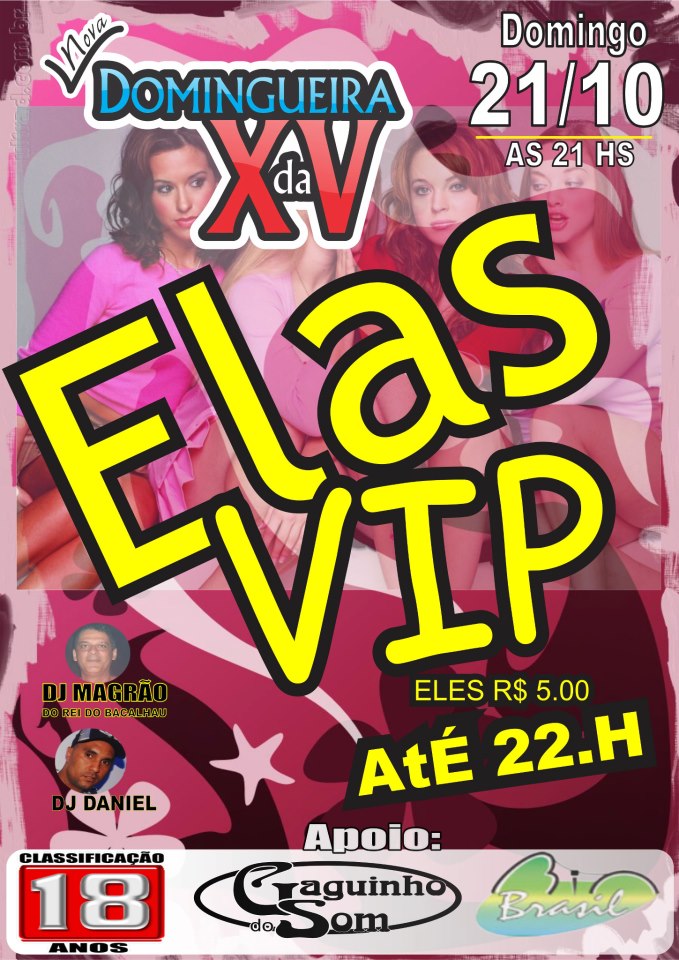 DOMINGUEIRA DA XV - ELAS VIP