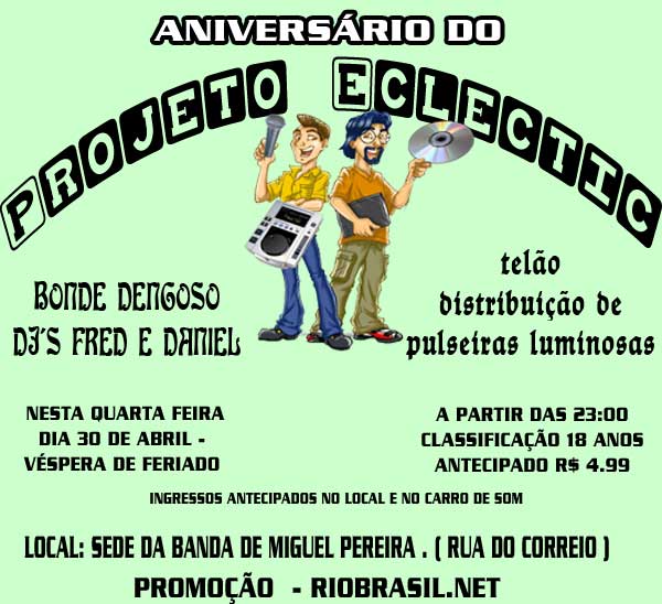 Anivers�rio do Projeto Eclectic com Bond