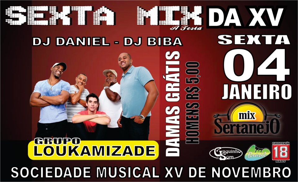 SEXTA MIX DA XV COM GRUPO LOUKAMIZADE, D