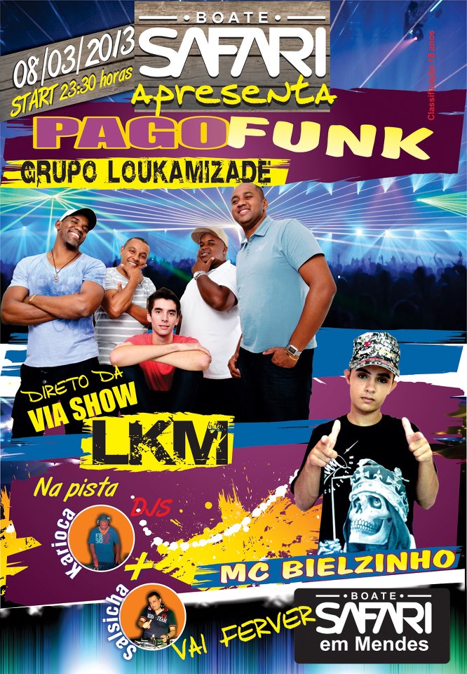 PAGOFUNK DA SAFARI (GRUPOLOUKAMIZADE E M