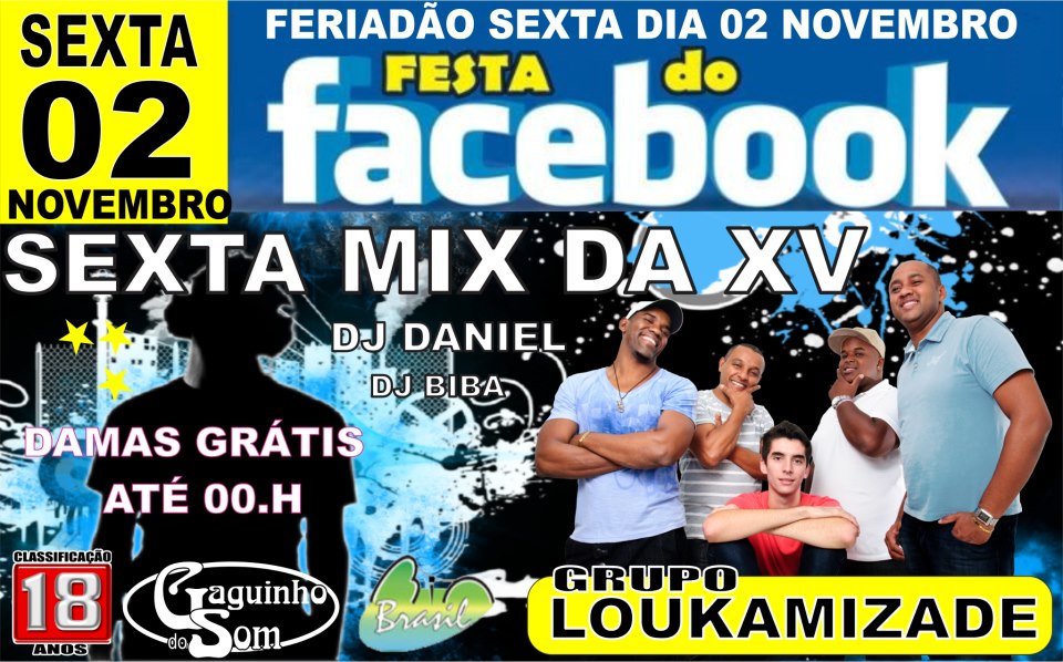 FESTA DO FACEBOOK - FERIAD�O COM GRUPO L