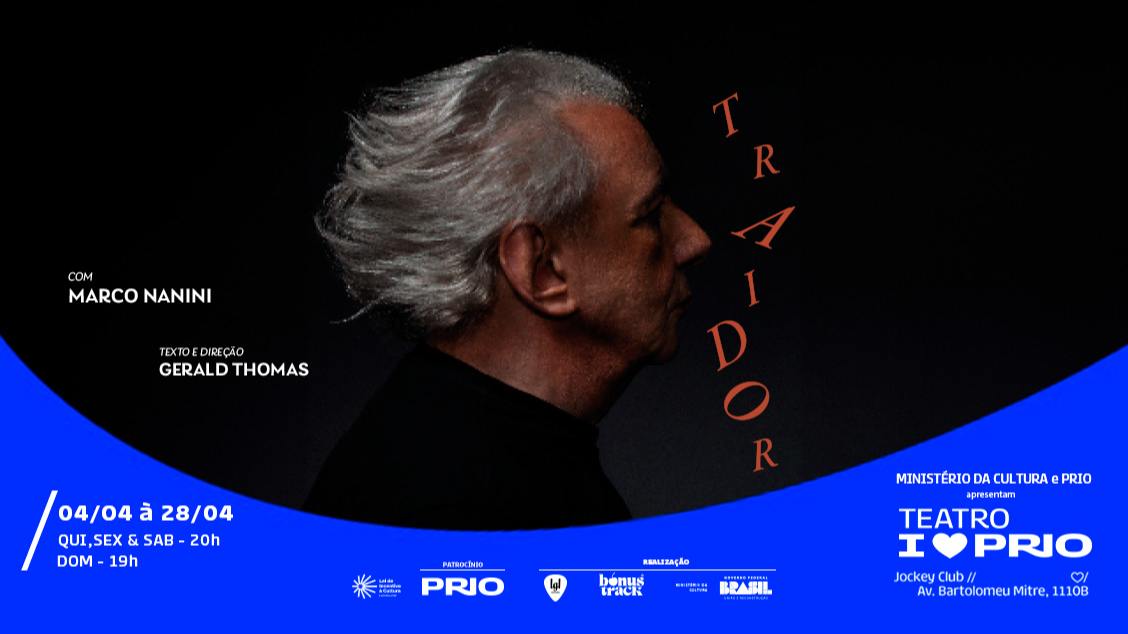 TRAIDOR, com Marco Nanini