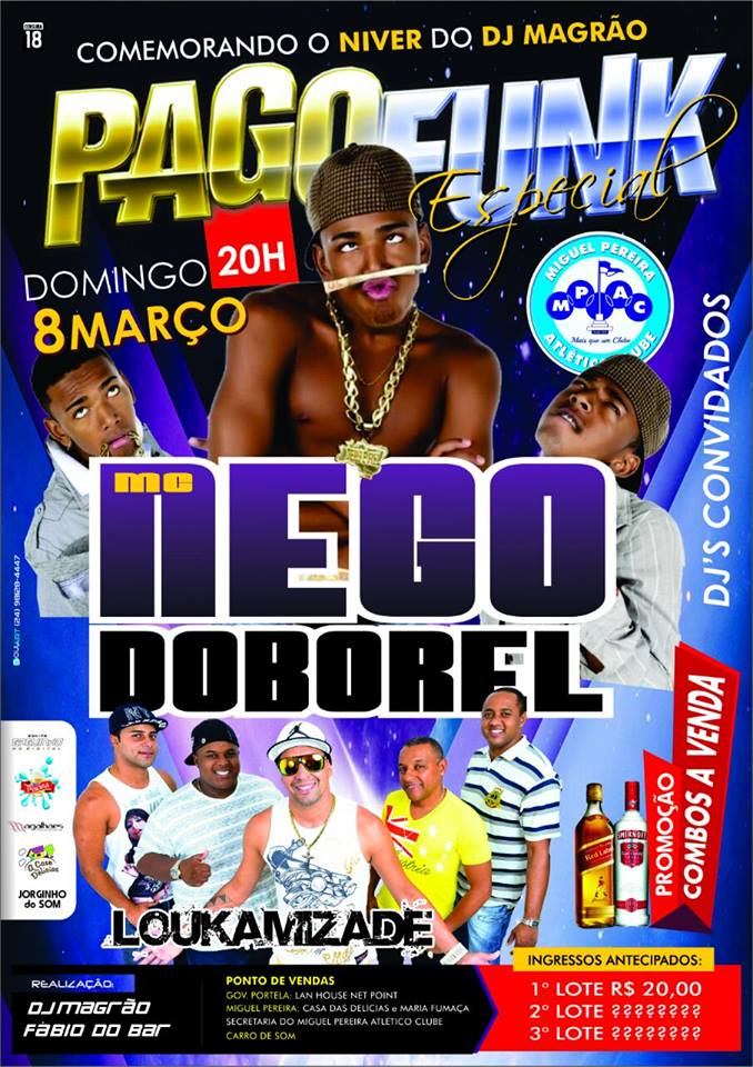 PAGO FUNK COM NEGO DO BOREL E GRUPO LOUK