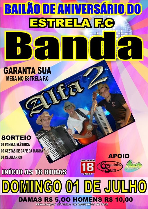 BAILE DE ANIVERS�RIO DO ESTRELA FUTEBOL 