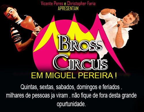 BROSS CIRCUS EM MIGUEL PEREIRA