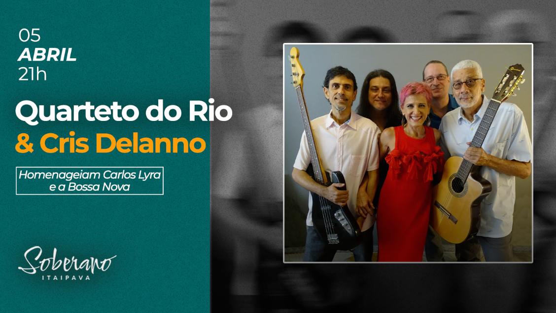 Quarteto do Rio & Cris Delanno Homenagei
