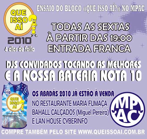 ENSAIO DO BLOCO QUE ISSO A� 2010 NO MIGU