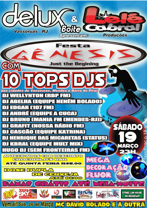 FESTA GENESIS COM 10 TOP DJ�S DA REGI�O 