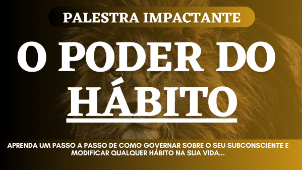 O PODER DO H?BITO - (APRENDA COMO MODIFI