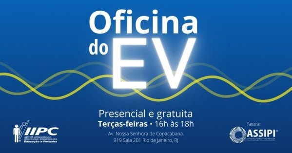 Oficina do EV / Rio de Janeiro - RJ