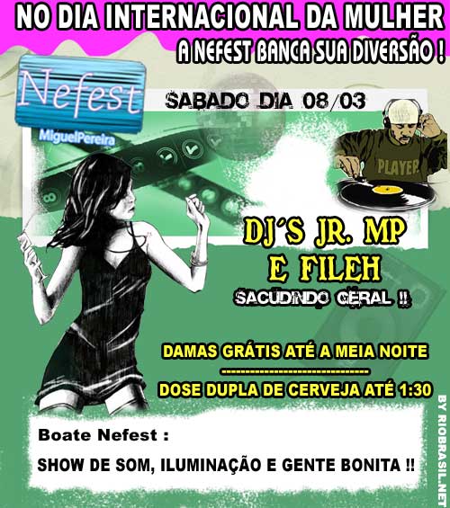Boate Nefest - Dia Internacional da Mulh