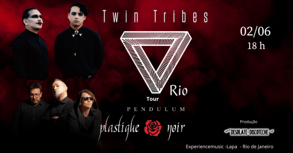 Show Twin Tribes + Plastique Noir  Rio d