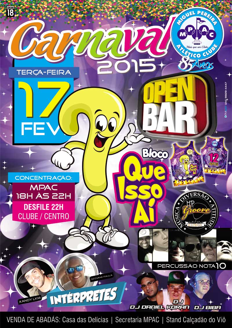 DESFILE E CAMAROTE BLOCO QUE ISSO A�