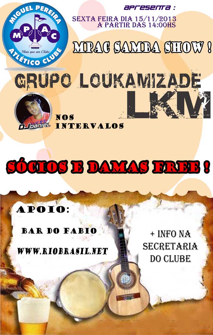 MPAC SAMBA SHOW COM GRUPO LOUKAMIZADE E 