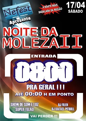 NOITE DA MOLEZA II NA NEFEST - GERAL GRA