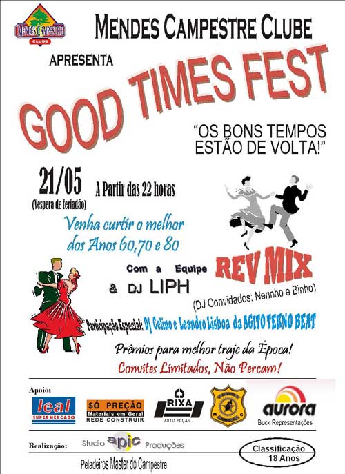 Good Times Festa- os bon tempos est�o de