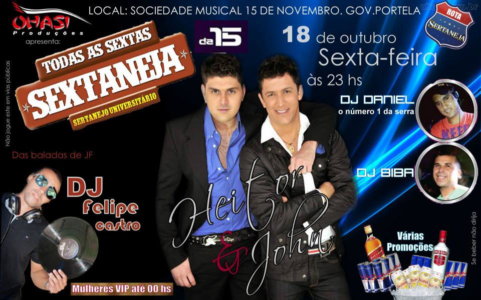 HEITOR E JOHN E DJ FELIPE CASTRO NA SEXT