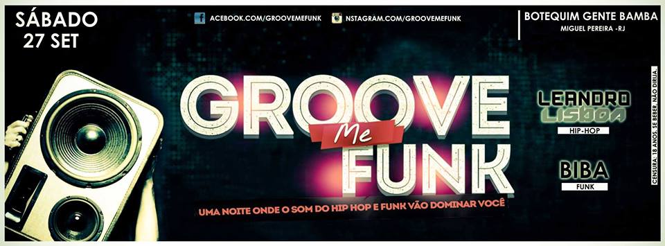GROOVE ME FUNK - Botequim Gente Bamba 