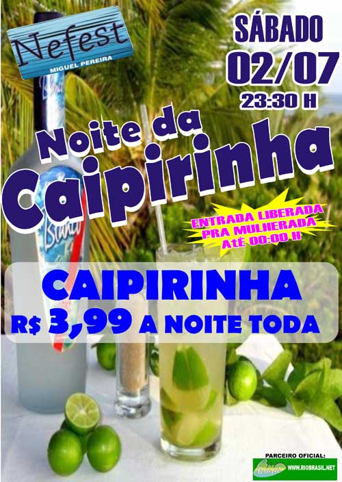 NOITE DA CAIPIRINHA E DAMAS GRATIS NA NE