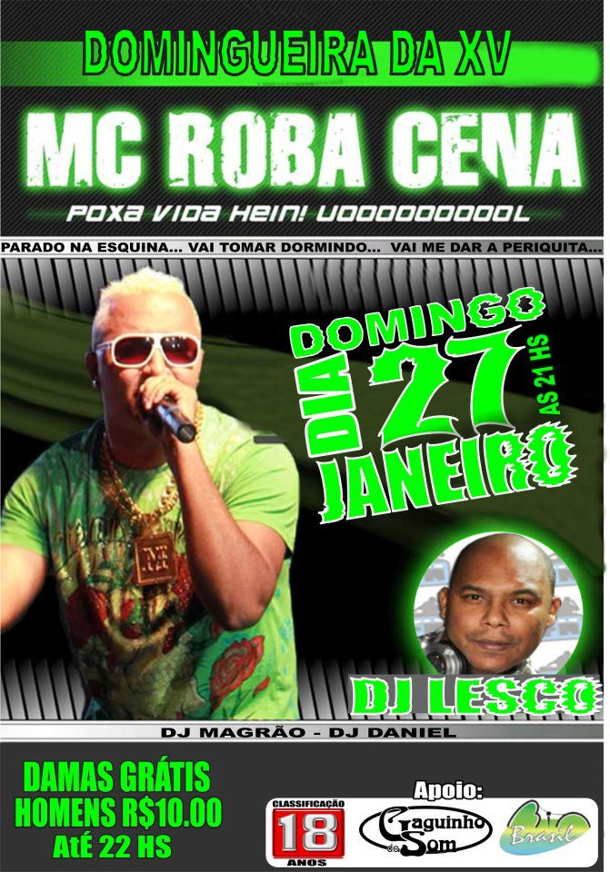 MC ROBA CENA E LESCO DJ NA DOMINGUEIRA D