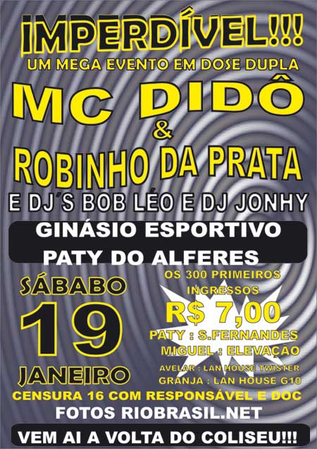 Mc Did� e Robinho da Prata em Paty do Al