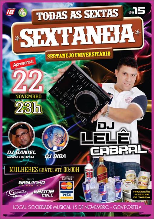 SEXTANEJA DA  XV COM DJ LEL� CABRAL E DJ