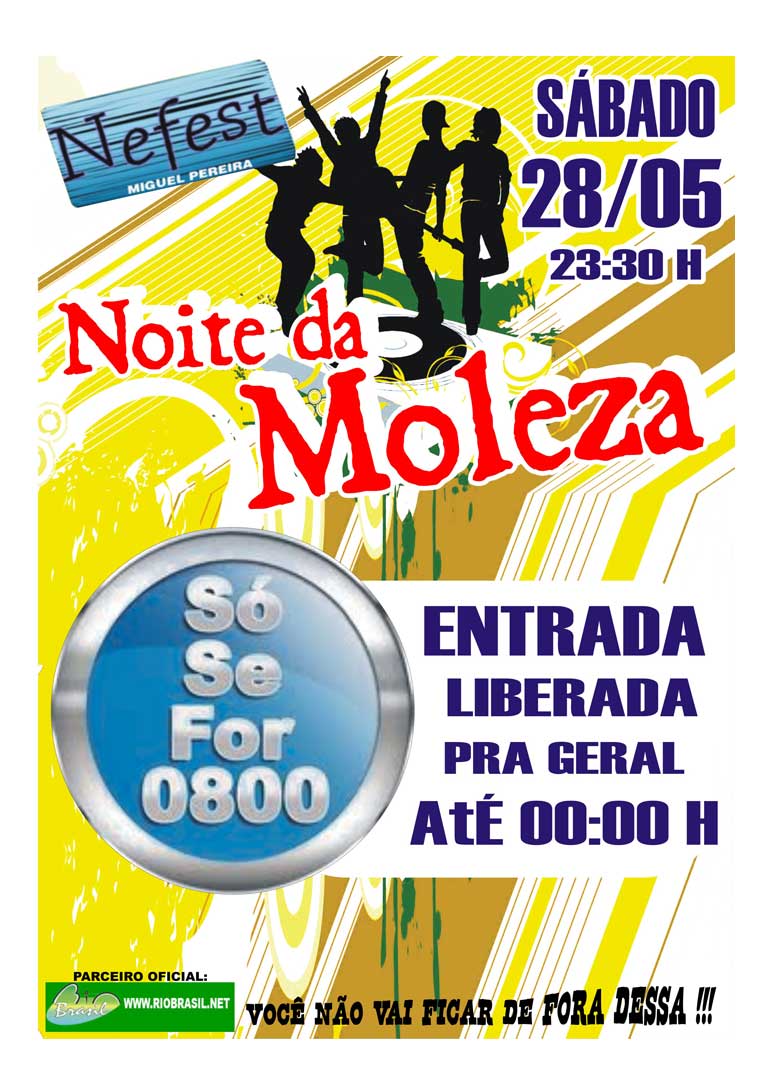 NOITE DA MOLEZA NA NEFEST
