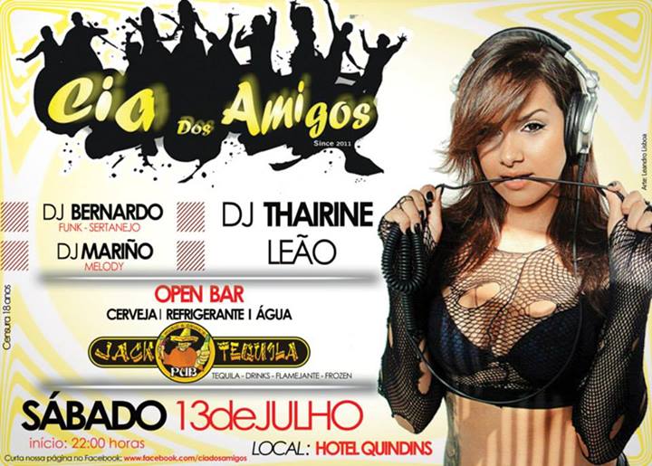 CIA DOS AMIGOS COM DJ THAIRINE, DJ MARIN