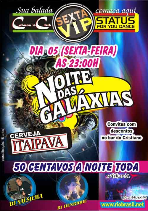 NOITE DAS GALAXIAS NO CABANAS CLUB EM ME