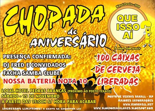 CHOPADA DE ANIVERS�RIO DO BLOCO QUE ISSO