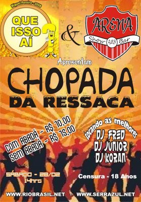 CHOPPADA DE RESSACA DO BLOCO QUE ISSO A�