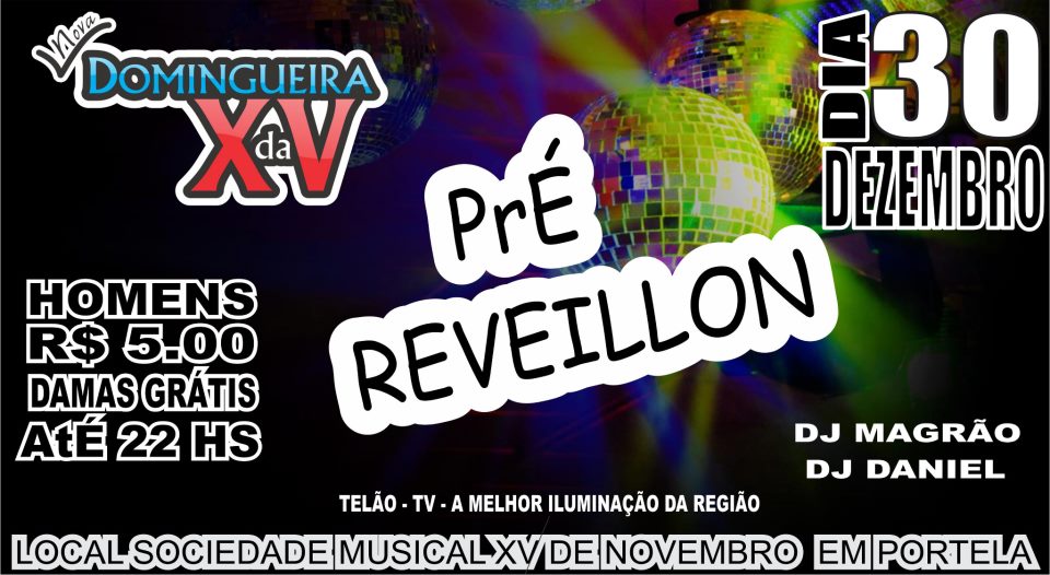 PRE REVEILLON DA DOMINGUEIRA DA XV