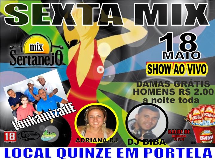SEXTA MIX COM GRUPO LOUKAMIZADE, DJ ADRI