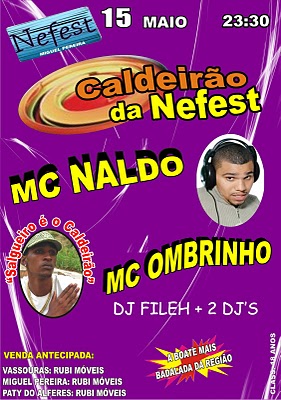 CALDEIR�O DA NEFEST COM MC NALDO E MC OM