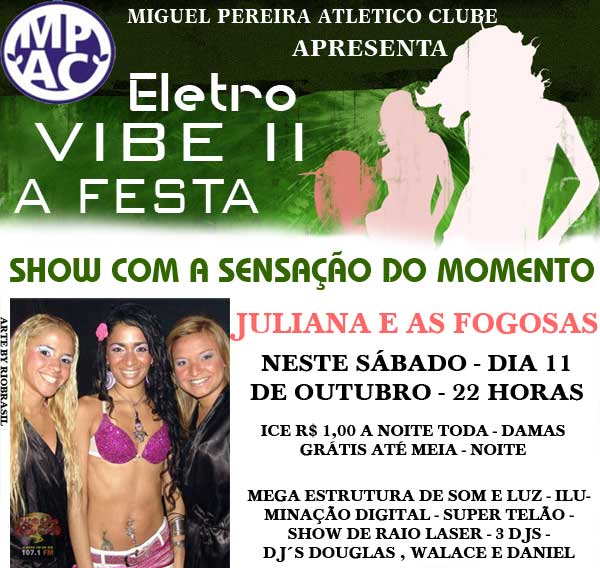 ELETROVIBE II A FESTA COM JULIANA E AS F