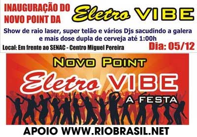 INAUGURA��O DO NOVO POINT DA ELETROVIBE 
