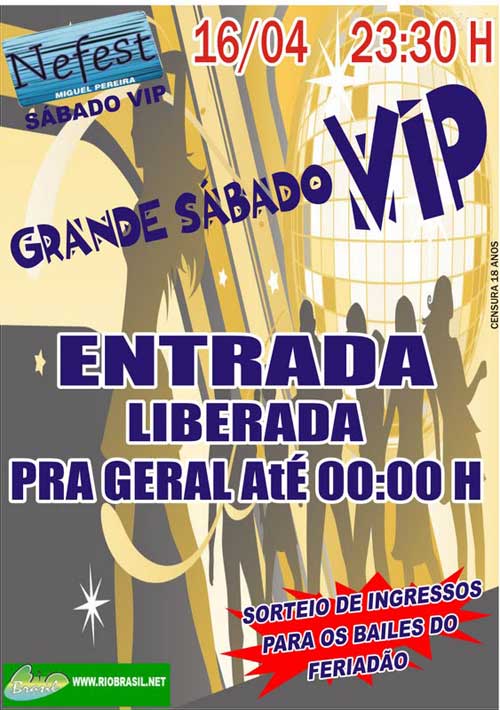 NEFEST VIP - 0800 P/ GERAL AT� 00:00H