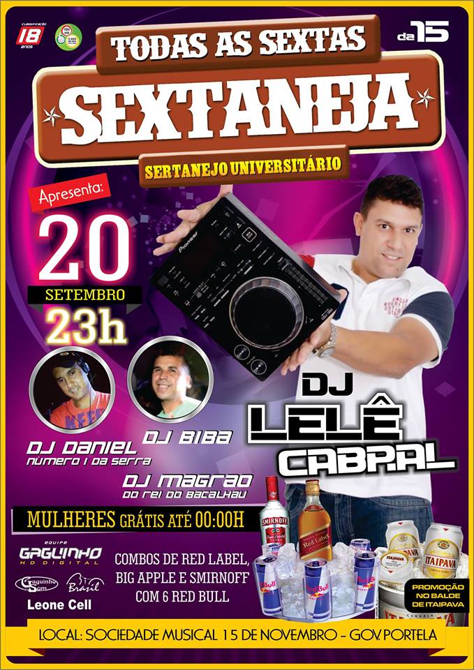 SEXTANEJA DA XV COM DJ�S DANIEL, BIBA, M