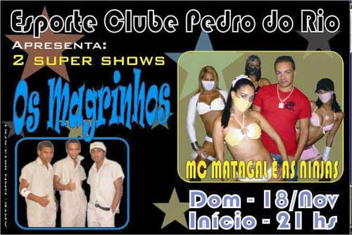 Matagal e as Ninjas e Os Magrinhos