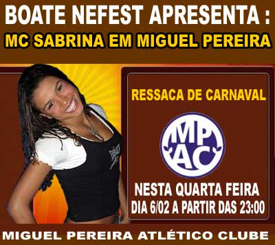 Mc Sabrina no Miguel Pereira Atl�tico Cl