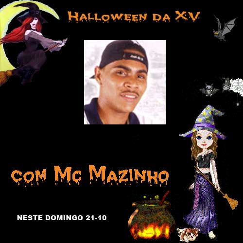 Halloween da xv com mc Mazinho