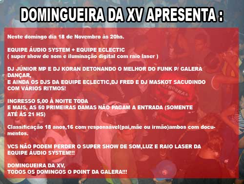 Domingueira da xv com Audio System