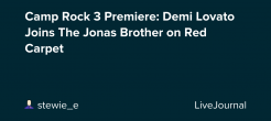Camp Rock 3 Premiere: Demi Lovato Joins The Jonas Brother on Red Carpet